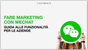 Fare marketing con WeChat